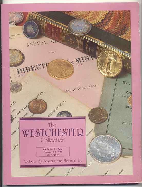 Auctions by Bowers and Merena Westchester Collection February 1987